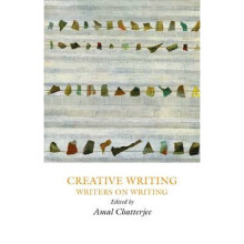 Creative Writing Writers on Writing 3 Creative Writing Studies