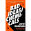 Bad Ideas  Chemicals 1