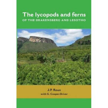 The Lycopods and Ferns of the Drakensberg and Lesotho