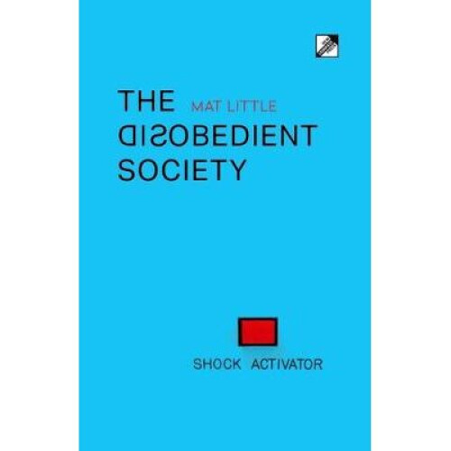 The Disobedient Society