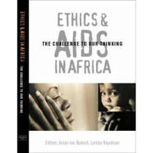 Ethics and Aids in Africa The challenge to our thinking