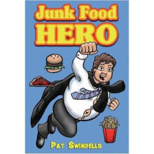 Junk Food Hero Aurora New Fiction