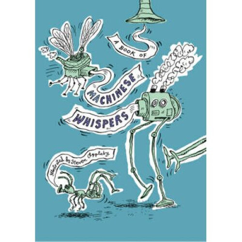 A Book of Machinese Whispers