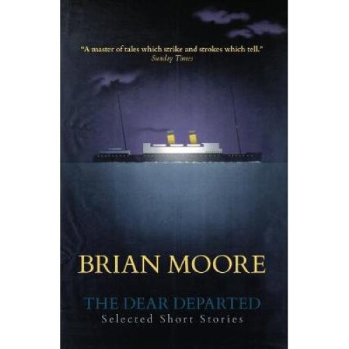 The Dear Departed Selected short stories