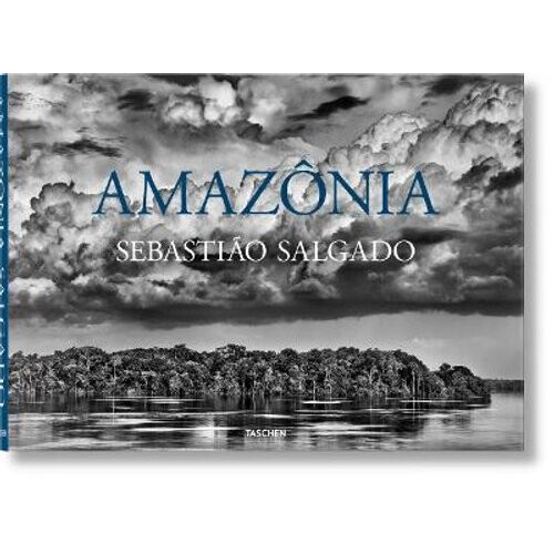 Sebastiao Salgado. Amazonia | Hardback