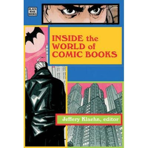 Inside the World of Comic Books