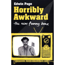 Horribly Awkward The New Funny Bone