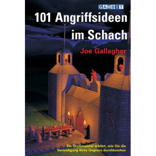 101 Angriffsideen Im Schach