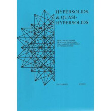 Hypersolids Quasihypersolids Being the Sixth Part of Several Comprising the Complete Polyhedra