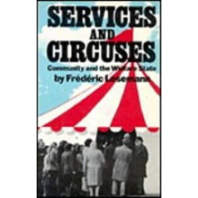 Services and Circuses Community and the Welfare State
