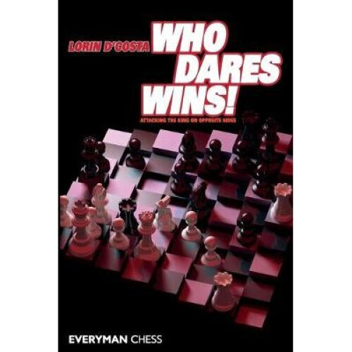 Who Dares Wins Attacking the King on Opposite Sides