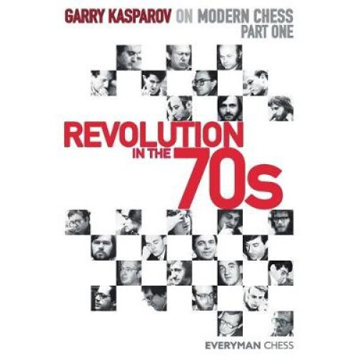 Garry Kasparov on Modern Chess. Part One