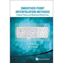 Smoothed Point Interpolation Methods G Space Theory And Weakened Weak Forms