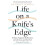 Life on a Knifes Edge 1