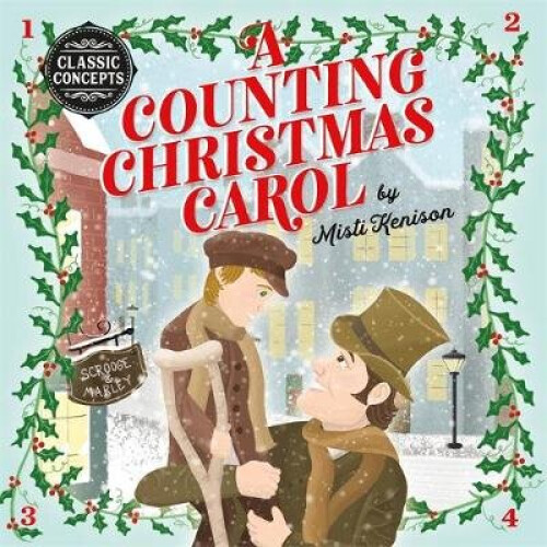A Counting Christmas Carol Classic Concepts