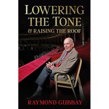 Lowering The Tone & Raising The Roof | Hardback