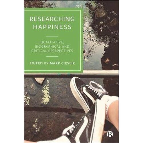 Researching Happiness | Paperback