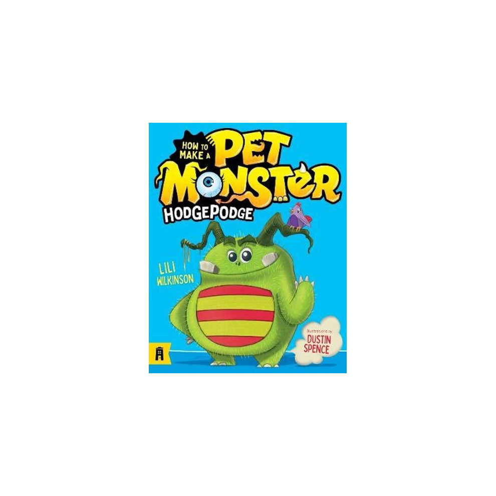 How To Make A Pet Monster: Hodgepodge | Paperback