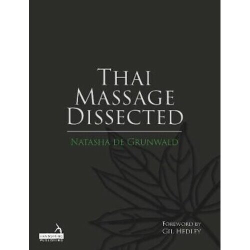 Thai Massage Dissected | Paperback