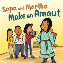 Sapa and Martha Make an Amaut | Paperback