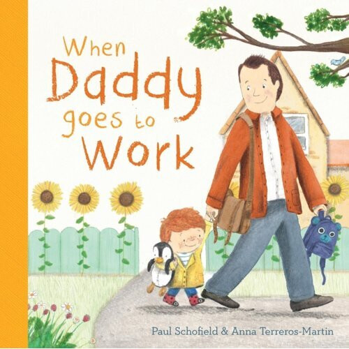 When Daddy Goes to Work | Board book