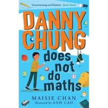Danny Chung Does Not Do Maths | Paperback