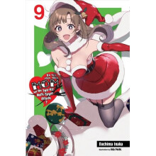Do You Love Your Mom and Her Two-Hit Multi-Target Attacks?, Vol. 9 (light novel) | Paperback