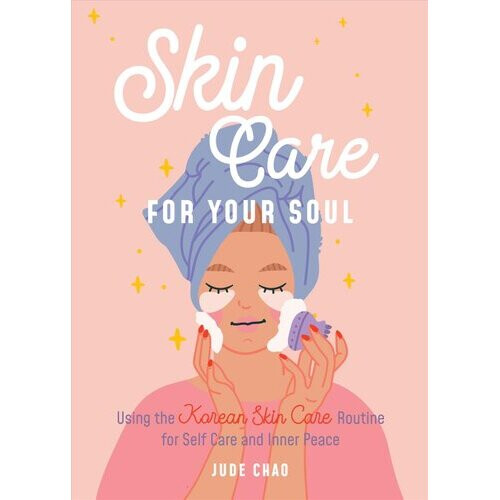 Skincare for Your Soul | Hardback