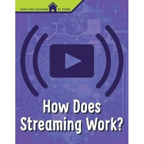 How Does Streaming Work? | Hardback