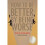 How to Be Better by Being Worse | Paperback 1