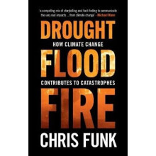 Drought, Flood, Fire | Hardback