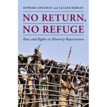 No Return, No Refuge – Rites and Rights in Minority Repatriation