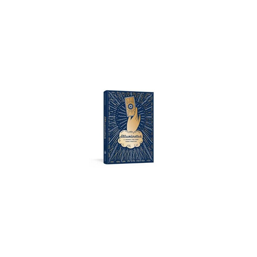 Illuminated A Journal for Your Tarot Practice Illuminated Art