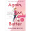 Again, but Better A Novel 1