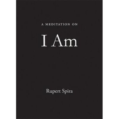 A Meditation on I Am