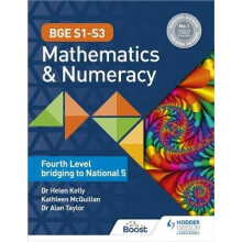 BGE S1-S3 Mathematics & Numeracy: Fourth Level bridging to National 5 | Paperback