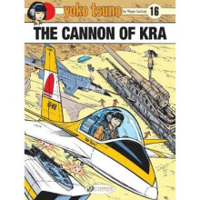 Yoko Tsuno Vol. 16: The Cannon Of Kra | Paperback - Book