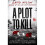 A Plot to Kill | Hardback 1