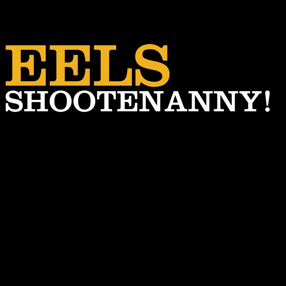 Shootenanny! - Eels - CD