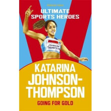 Katarina Johnson-Thompson (Ultimate Sports Heroes)