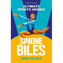 Simone Biles (Ultimate Sports Heroes)