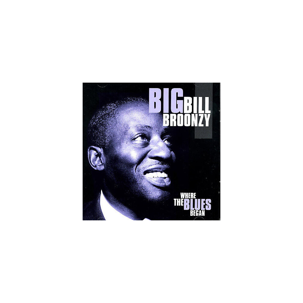 Where The Blues Began - Big Bill Broonzy - CD-image-OPC-P7KJCC6-NEW
