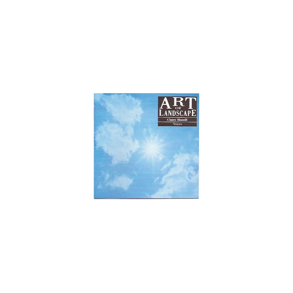 Art Of Landscape Voices - Claire Hamill - Cd