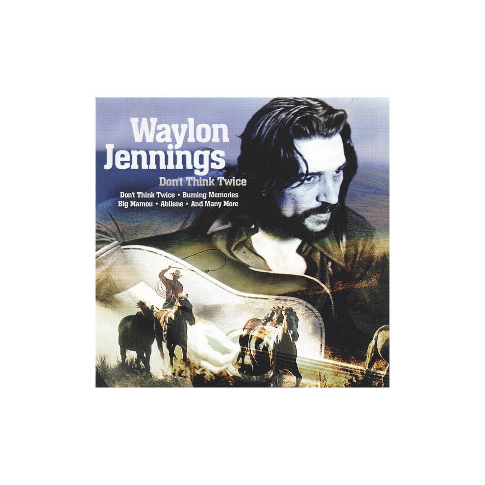 Don't Think Twice - Waylon Jennings - CD
