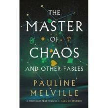 The Master of Chaos and Other Fables | Hardback