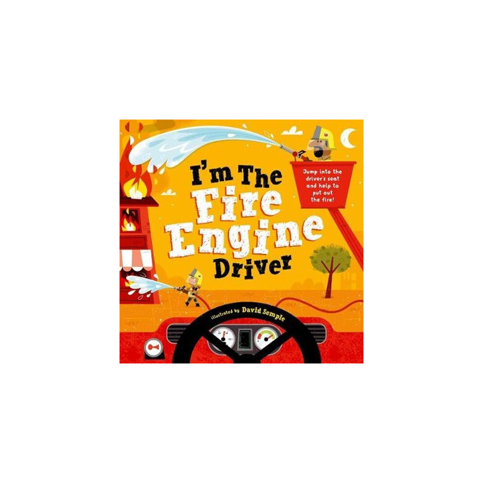 I'm The Fire Engine Driver | Paperback