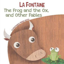 The Frog and the Ox, and Other Fables | Board book