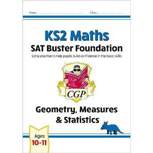 New KS2 Maths SAT Buster Foundation: Geometry, Measures & Statistics (for the 2022 tests) | Paperback