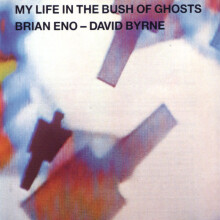 My Life In The Bush Of Ghosts - Brian Eno,David Byrne - CD