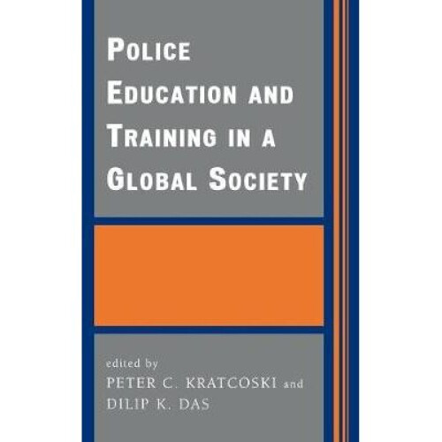 Police Education and Training in a Global Society